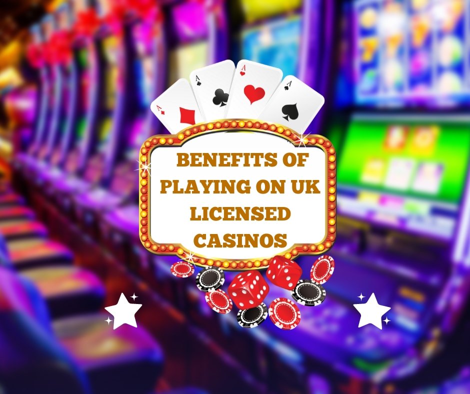 Banner showing text "Benefits of Playing on UK Licensed Casinos"