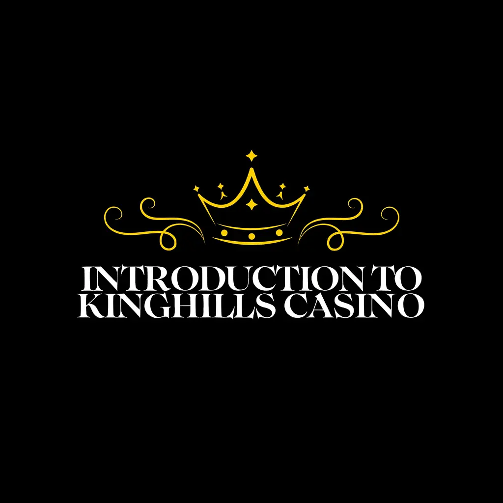 Gold crown logo with elegant swirls above bold white text reading 'Introduction to Kinghills Casino' on a black background – premium non-GamStop casino branding