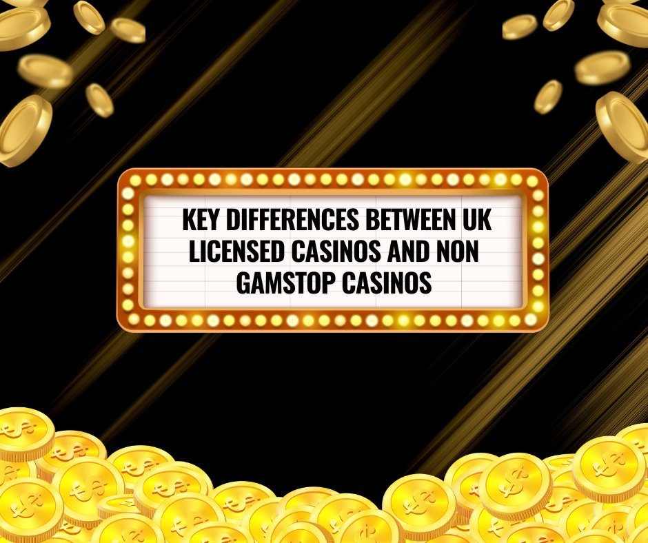 Banner showing text : "key Differences Between UK Licensed Casinos and Non Gamstop Casinos?"