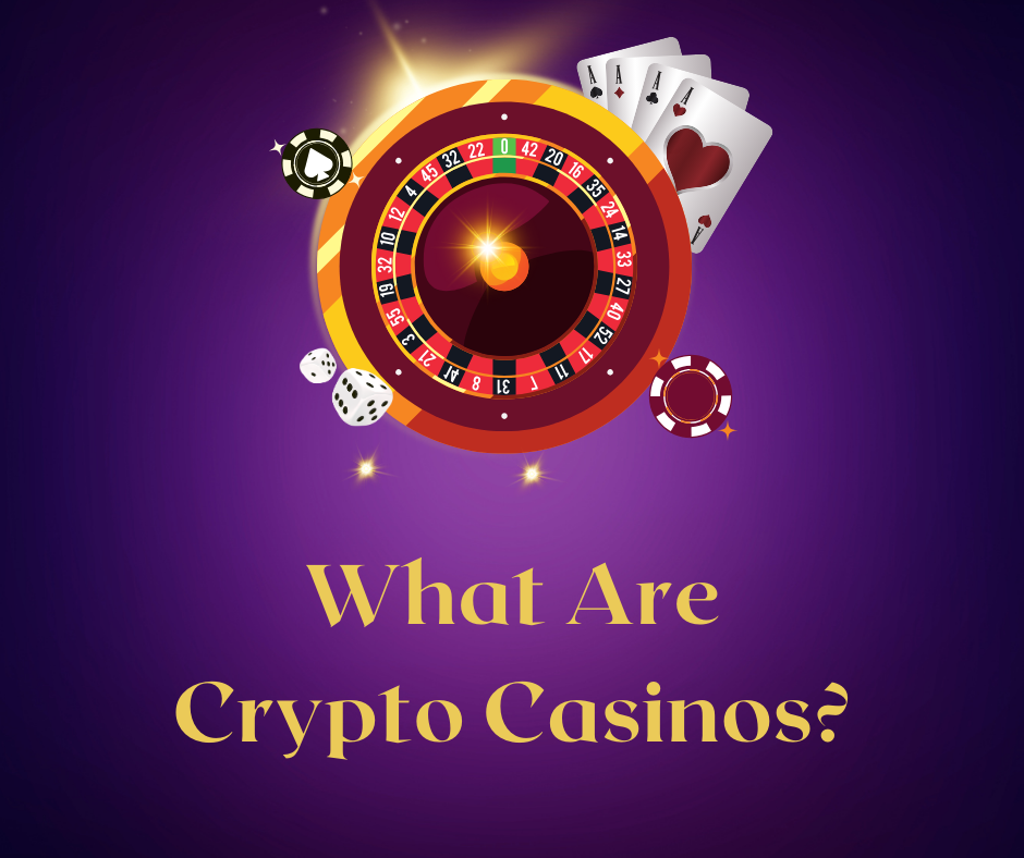 What_Are_Crypto_Casinos