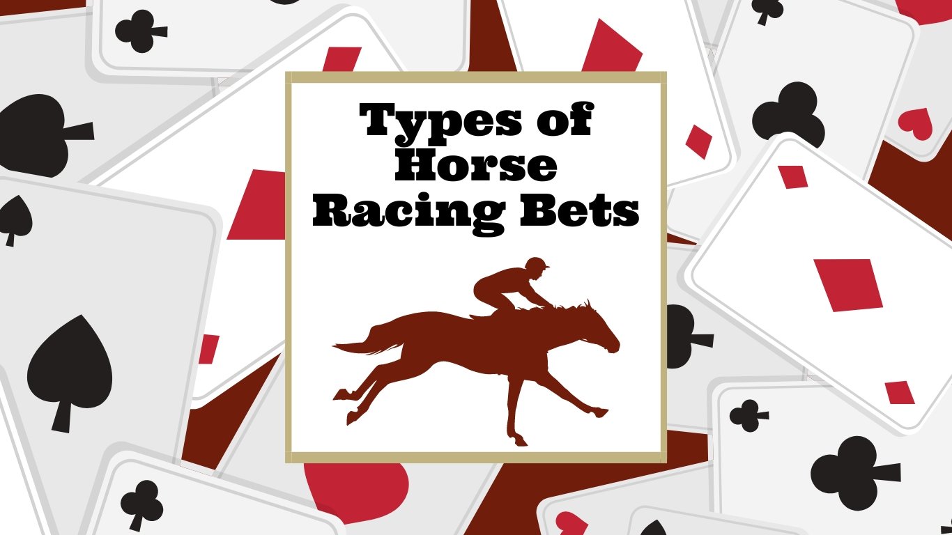 Types of Horse Racing Bets