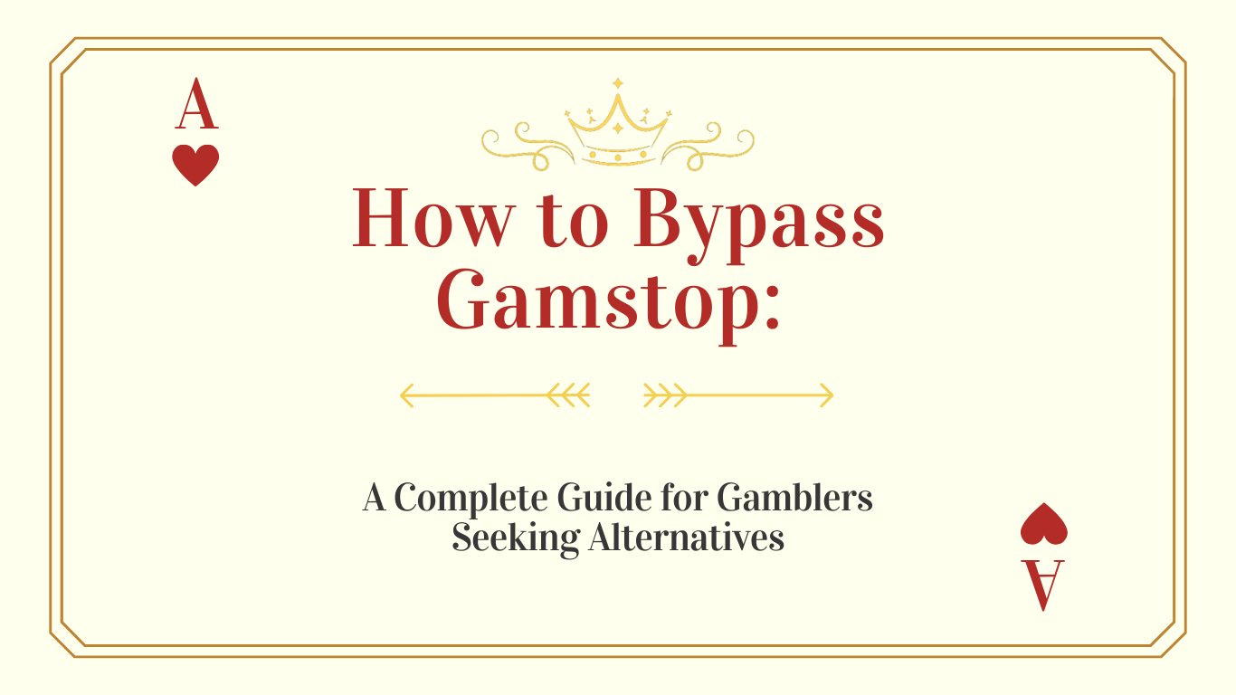 How to Bypass Gamstop