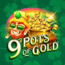 9 Pots of Gold