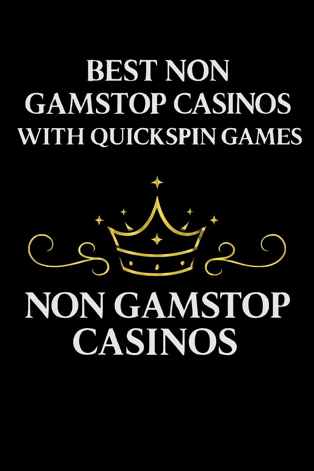 Photo with text Best Non Gamstop Casinos with Quickspin Games
